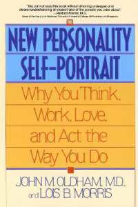 The New Personality Self-Portrait : Why You Think, Work, Love and Act the Way You Do