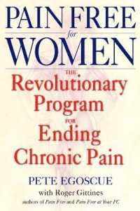 Pain Free for Women : The Revolutionary Program for Ending Chronic Pain