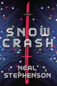 ニール・スティーヴンスン『スノウ・クラッシュ』（原書）<br>Snow Crash : A Novel