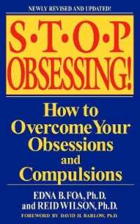 Stop Obsessing! : How to Overcome Your Obsessions and Compulsions
