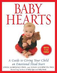 Baby Hearts : A Guide to Giving Your Child an Emotional Head Start