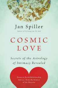 Cosmic Love : Secrets of the Astrology of Intimacy Revealed