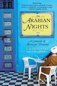 In Arabian Nights : A Caravan of Moroccan Dreams