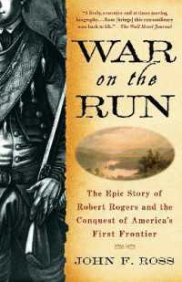 War on the Run : The Epic Story of Robert Rogers and the Conquest of America's First Frontier