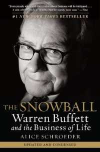 Ｗ．バフェット伝<br>The Snowball : Warren Buffett and the Business of Life