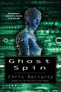 Ghost Spin (Spin Trilogy") 〈3〉
