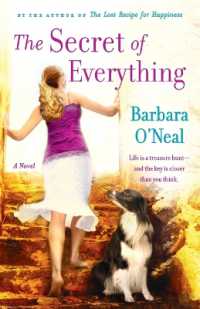 The Secret of Everything : A Novel