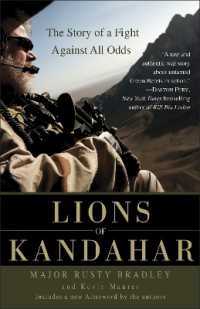 Lions of Kandahar : The Story of a Fight against All Odds