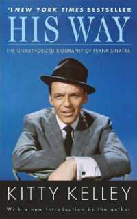 His Way : The Unauthorized Biography of Frank Sinatra