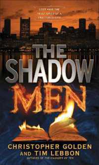 The Shadow Men : A Novel