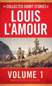 The Collected Short Stories of Louis L'Amour, Volume 1 : Frontier Stories (Frontier Stories)