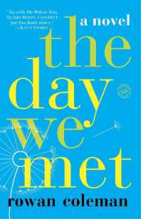 The Day We Met : A Novel