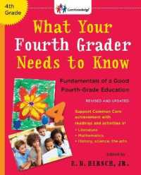 What Your Fourth Grader Needs to Know (Revised and Updated) : Fundamentals of a Good Fourth-Grade Education (The Core Knowledge Series)