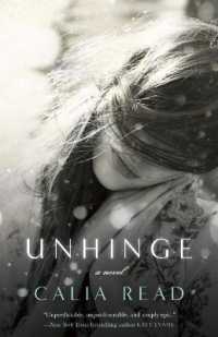 Unhinge : A Novel (Fairfax)