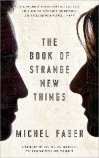 The Book of Strange New Things : A Novel