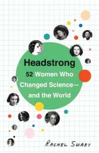 Headstrong : 52 Women Who Changed Science-and the World