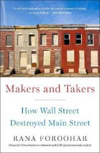 Makers and Takers : How Wall Street Destroyed Main Street