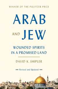 Arab and Jew : Wounded Spirits in a Promised Land