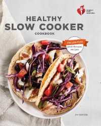 American Heart Association Healthy Slow Cooker Cookbook (American Heart Association) （2ND）