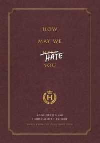 How May We Hate You? : Notes from the Concierge Desk