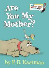 Are You My Mother? (Big Bright & Early Board Book) （Board Book）