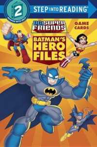 Batman's Hero Files (Dc Super Friends. Step into Reading) （PAP/CRDS）