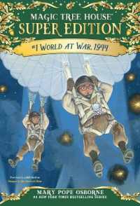 World at War, 1944 (Magic Tree House Super Edition)