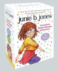 Junie B. Jones Complete First Grade Collection : Books 18-28 with paper dolls in boxed set (Junie B. Jones)