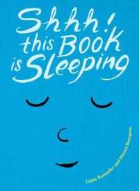 Shhh! : This Book Is Sleeping （BRDBK）