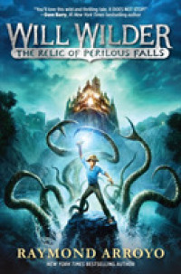 The Relic of Perilous Falls (Will Wilder)