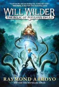 Will Wilder #1: The Relic of Perilous Falls (Will Wilder)