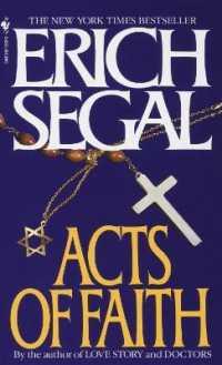 Acts of Faith : A Novel