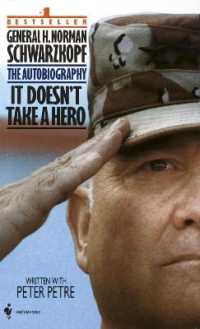 It Doesn't Take a Hero : The Autobiography of General Norman Schwarzkopf