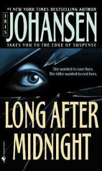 Long after Midnight : A Novel