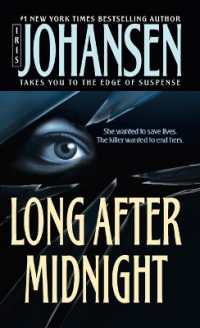 Long after Midnight : A Novel