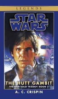 The Hutt Gambit: Star Wars Legends (The Han Solo Trilogy) (Star Wars: the Han Solo Trilogy - Legends)