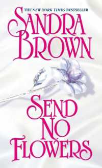 Send No Flowers : A Novel