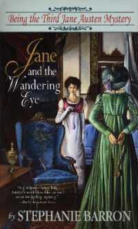 Jane and the Wandering Eye : Being the Third Jane Austen Mystery (Being a Jane Austen Mystery)