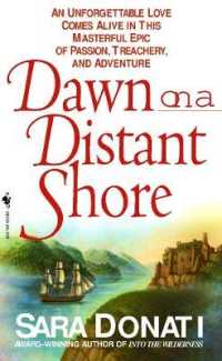 Dawn on a Distant Shore : A Novel (Wilderness)
