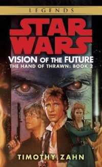Vision of the Future: Star Wars Legends (The Hand of Thrawn) (Star Wars: the Hand of Thrawn Duology - Legends)
