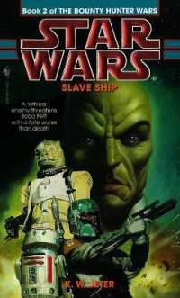 Slave Ship: Star Wars Legends (The Bounty Hunter Wars) (Star Wars: The Bounty Hunter Wars - Legends)