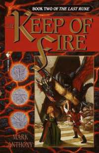 The Keep of Fire : Book Two of the Last Rune (The Last Rune)