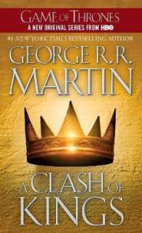 『王狼たちの戦旗』（原書）<br>A Clash of Kings : A Song of Ice and Fire: Book Two (A Song of Ice and Fire)