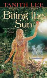 Biting the Sun : A Novel
