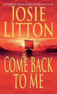Come Back to Me : A Novel (Viking & Saxon)