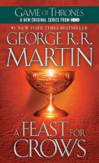 A Feast for Crows : A Song of Ice and Fire: Book Four (A Song of Ice and Fire)