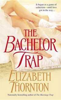 The Bachelor Trap: The Bachelor Trap: A Novel (Trap Trilogy") 〈2〉