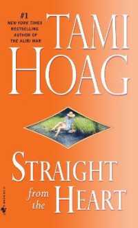 Straight from the Heart : A Novel
