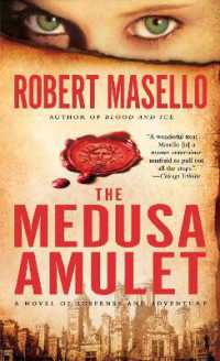 The Medusa Amulet : A Novel of Suspense and Adventure