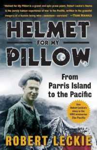 Helmet for My Pillow : From Parris Island to the Pacific